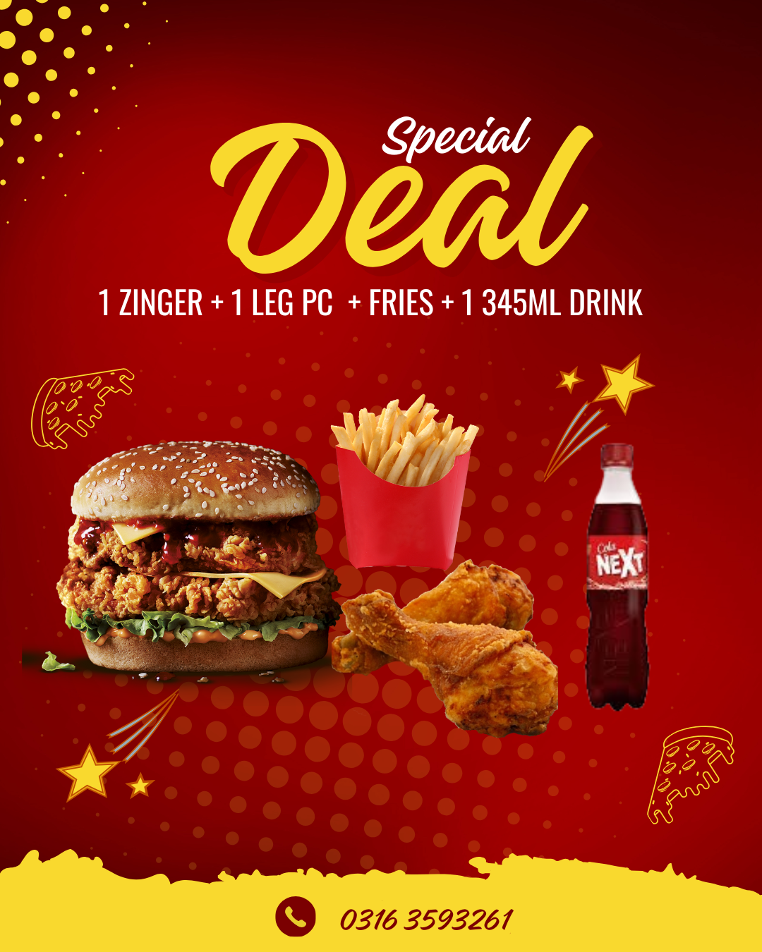 1 ZINGER + 1 LEG PC  + fries + 1 345ML DRINK
