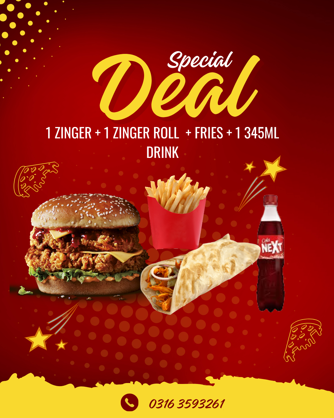 1 ZINGER + 1 ZINGER ROLL  + FRIES + 1 345ML DRINK