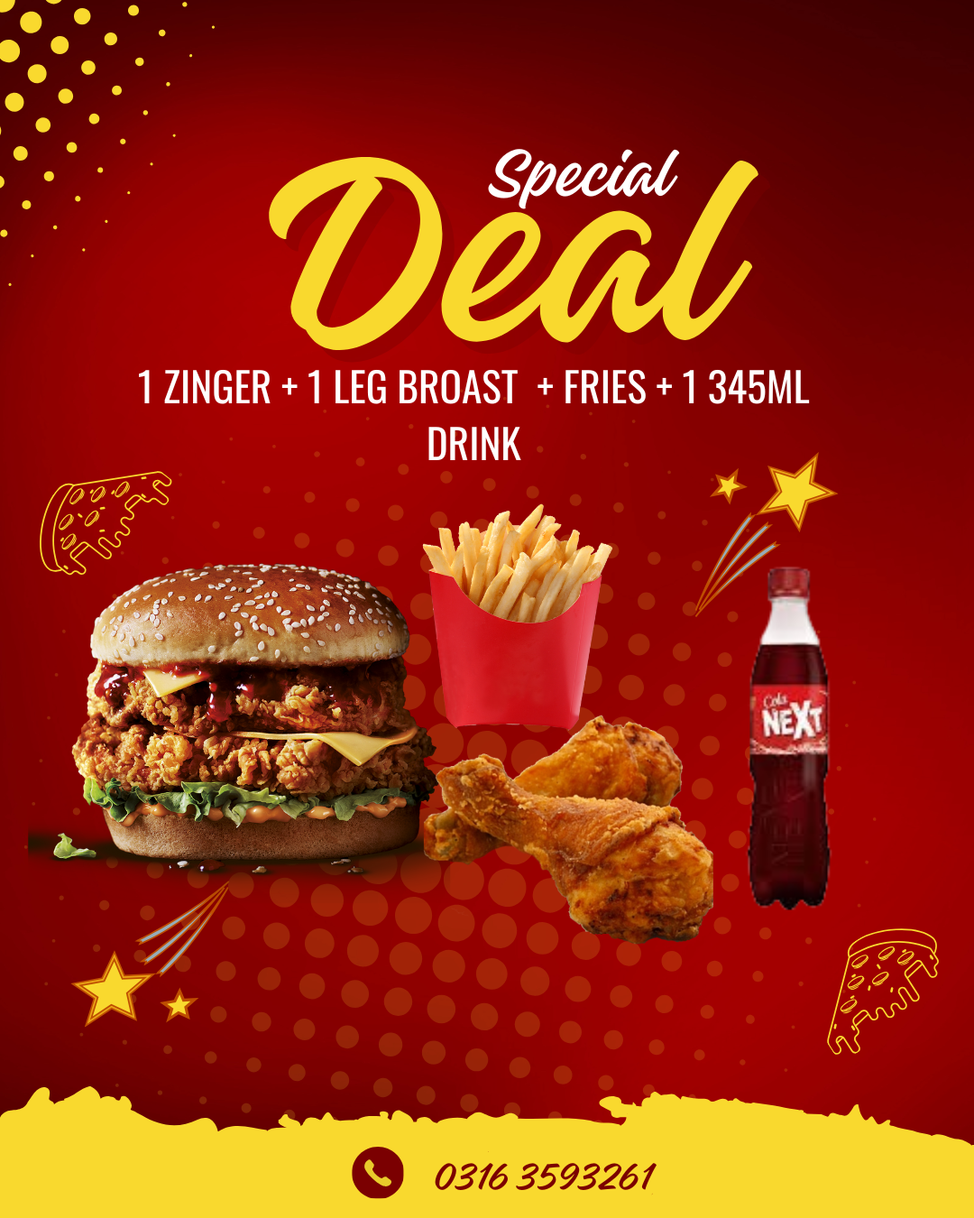 1 ZINGER + 1 LEG BROAST  + fries + 1 345ML DRINK