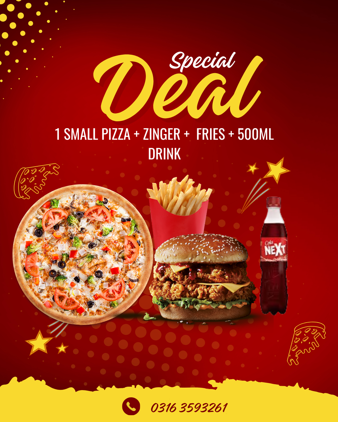 1 SMALL PIZZA + ZINGER +  FRIES + 500ML DRINK
