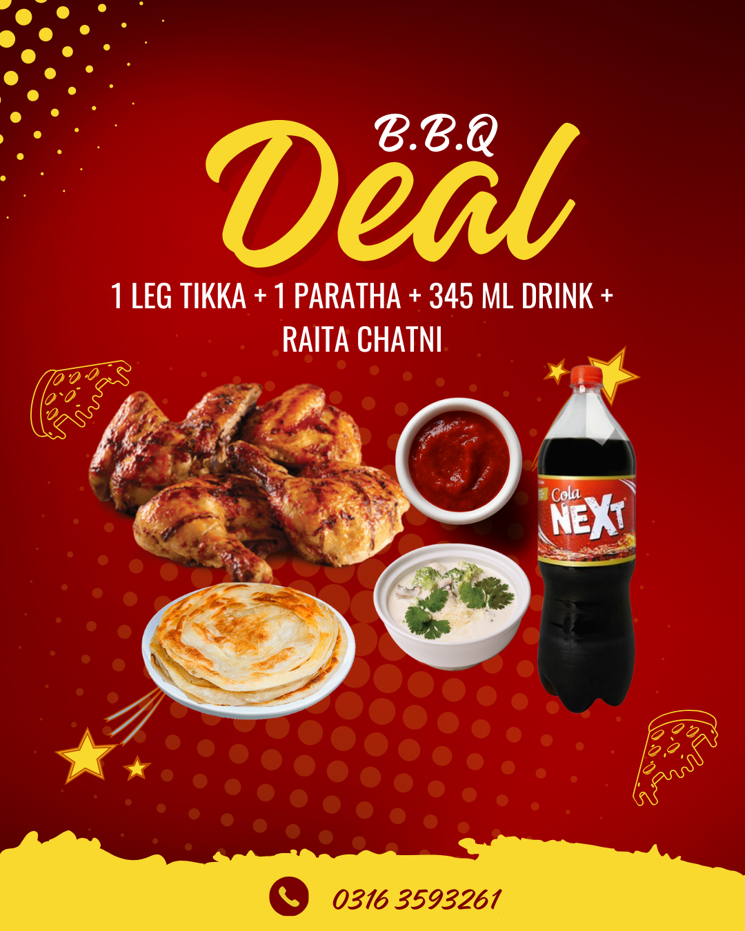 1 LEG TIKKA + 1 PARATHA + 345 ML DRINK + RAITA CHATNI