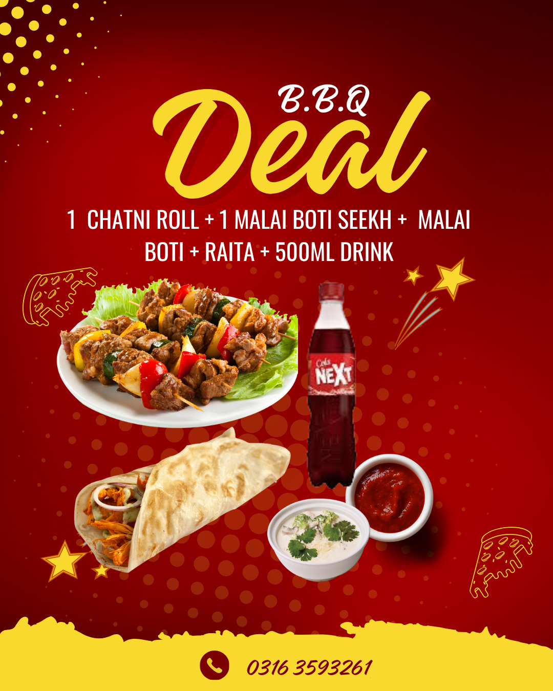 1  CHATNI ROLL + 1 MALAI BOTI SEEKH +  MALAI BOTI + RAITA + 500ML DRINK