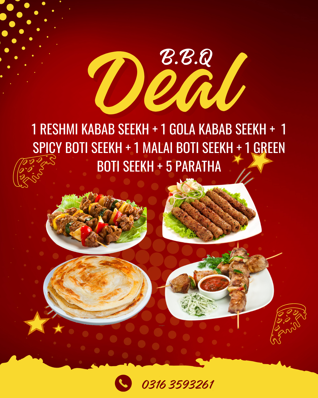 1 RESHMI KABAB SEEKH + 1 GOLA KABAB SEEKH +  1 SPICY BOTI SEEKH + 1 MALAI BOTI SEEKH + 1 GREEN  BOTI SEEKH + 5 PARATHA