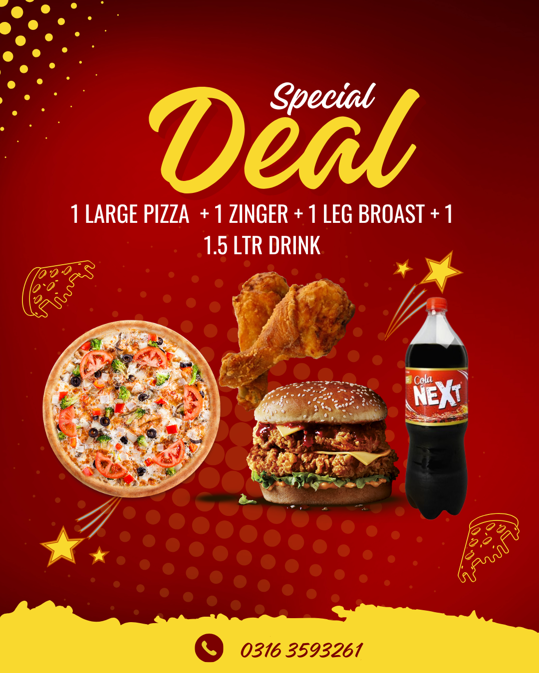 1-Large Pizza 1-Zinger 1-Leg Broast 1.5 ltr. Cold